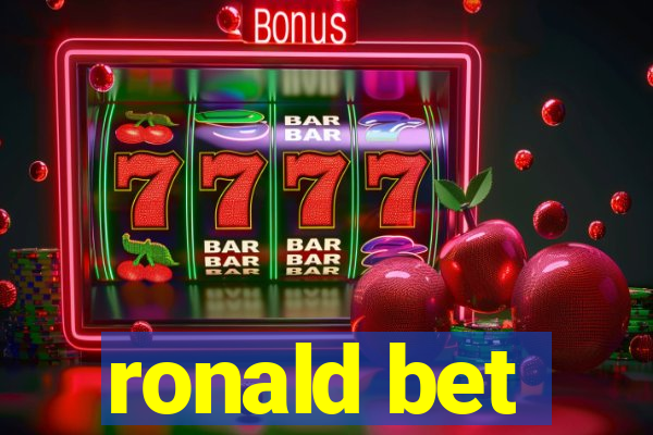 ronald bet